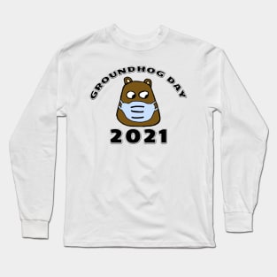 Groundhog Day 2021 with Groundhog in a facemask Long Sleeve T-Shirt